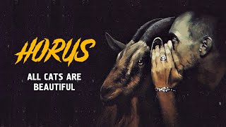 Смотреть клип Horus - All Cats Are Beautiful (Official Audio)