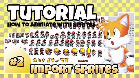 [Ep 2] Importing Sprites :: Tutorial [How to animate with sprites]