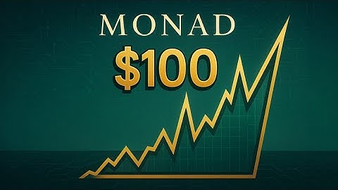 Kan MONAD ooit de $100 bereiken!?