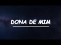 Ana Castela - DONA DE MIM (Lyrics)