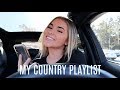 MY COUNTRY PLAYLIST! u need these songs