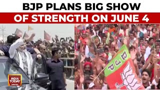 BJP Prepares For Grand Roadshow On June 4, Big Victory Rally From Lok Kalyan Marg To BJP HQ