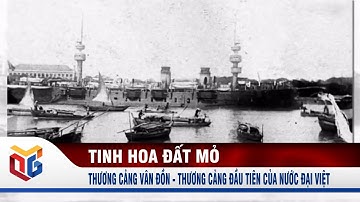 Thương cảng Vân Đồn - Thương cảng đầu tiên của nước Đại Việt