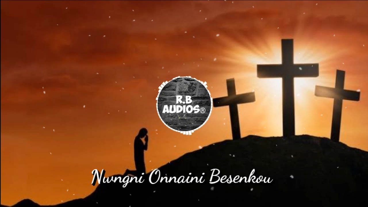 Nwngni Onnaini Besenkou  Boro Gospel Song 