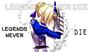 الأساطير لا تموت أبداً Legends never die || أغنية أجنبية حماسية Lyrics مترجمة [AMV] ❥