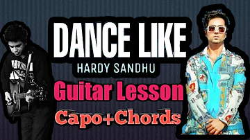 Harrdy Sandhu - Dance Like | Capo Chords Guitar Lesson | Laureen Gottlieb | Jaani | B Praak