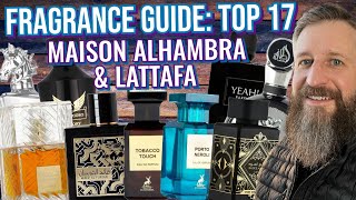 TOP 17: Lattafa / Maison Alhambra FRAGRANCE GUIDE!  | Best Middle Eastern Clones of the House RANKED