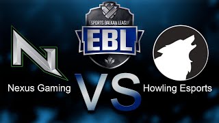 [RO] EBL - Nexus Gaming vs Howling Esports