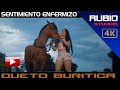 El dueto buriticasentimiento enfermizo