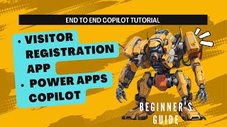 Building a Visitor Registration App with Power Apps and Copilot | Step-by-Step guide for beginners