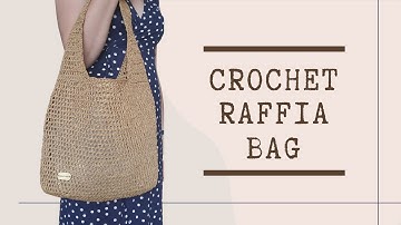 Crochet raffia summer bag