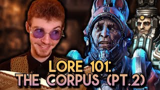Warframe Lore 101: The Corpus (Pt.2)