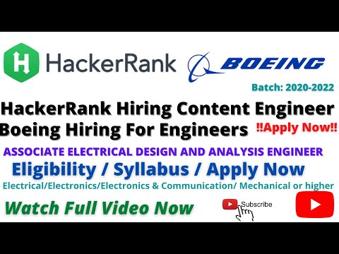HackerRank Hiring Content Engineer / Boeing Hiring For Engineers / Eligibility / Syllabus/ Apply Now