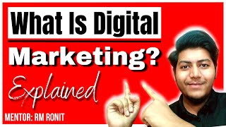 What Is Digital Marketing। Digital Marketing Advanced Course Video। Course By RM Ronit। Bangla