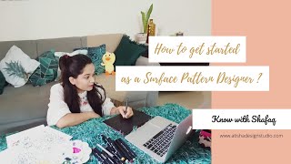 Episode 2: How to get started as a Surface Pattern Designer?