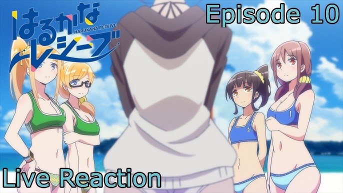 Live Reaction] Harukana Receive Episode 9 