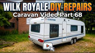 Wilk Royale DIY repairs - Caravan Video Part 68