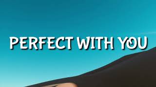 Becky Hill - Prefect With You (Lyrics)
