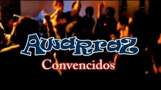 Miniatura del video "AWARRAZ - Convencidos"