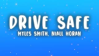 Myles Smith - Drive Safe (Lyrics) ft. Niall Horan