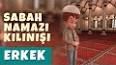 Видео по запросу "sabah namazı nasıl kılınır erkek resimli"