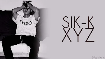 Sik-K (식케이) - XYZ [Lyrics Han|Rom|Eng]