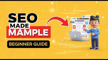 SEO Overwhelm? Your Beginner