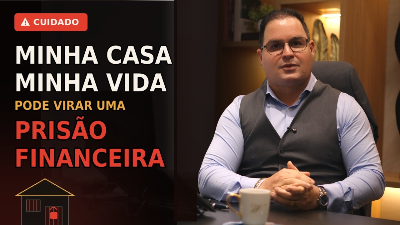 Minha casa minha vida pode virar uma prisão financeira