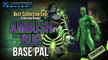 DCUO: "Best Collection Ever" Collection Reward - Ambush Bug Base Pal (April Fools Day 2017 Event)