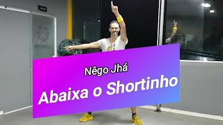 ABAIXA O SHORTINHO (Reloginho) - Nêgo Jhá (coreografia) Rebolation in Rio