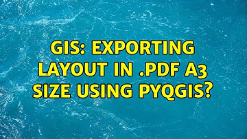 GIS: Exporting layout in .pdf A3 size using PyQGIS? (2 Solutions!!)