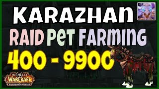 WoW 6.2.3 Karazhan Gold Farming Guide 400 - 9900 Gold, WoD Pet Farm