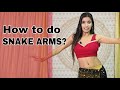 How to do snake arms  belly dance tutorial by simran   with subtitles