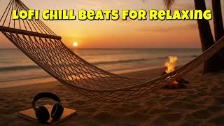 Download Lagu LoFi Chill Beats for Relaxing Evenings | 1 Hour to Relax, Study, Sleep, Focus MP3 Download Lagu LoFi Chill Beats for Relaxing Evenings | 1 Hour to Relax, Study, Sleep, Focus MP3