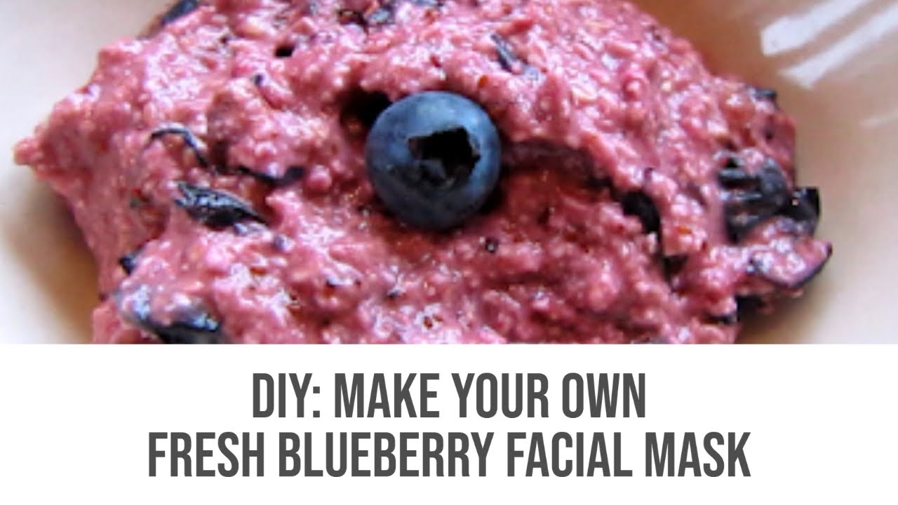 DIY: Make Your Own Fresh Blueberry Facial Mask | 2 Ingredients!