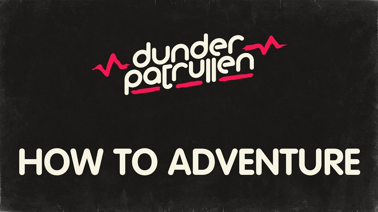 Watch Dunderpatrullen - 01 - How To Adventure on YouTube