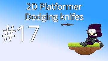 17: Unity 5 tutorial for beginners: 2D Platformer - Dodging knifes