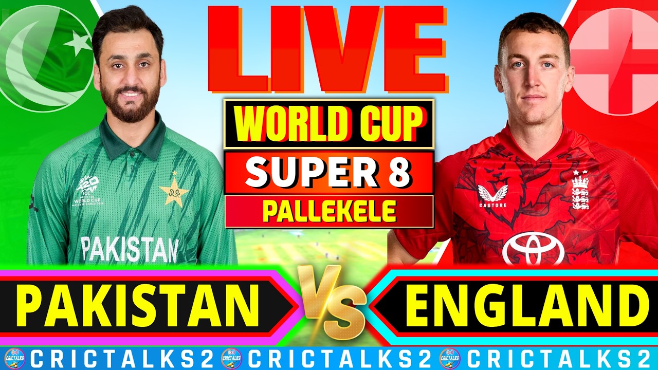 🔴 Pakistan vs England, T20 World Cup 2026, Live Cricket, PAK v ENG Live Match Score, Commentary