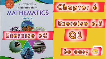 Model Textbook of Mathematics Grade 9  | Exercise 6.3| Q1