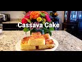 How to make cassava cake  nom bak ben  cambodian recipe step by step