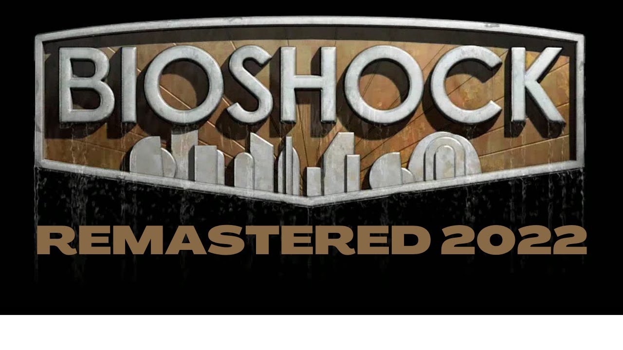 BioShock Remastered 2022# 1440p UHD