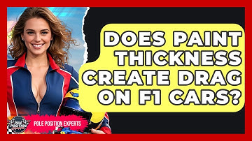 Does Paint Thickness Create Drag On F1 Cars? - Pole Position Experts