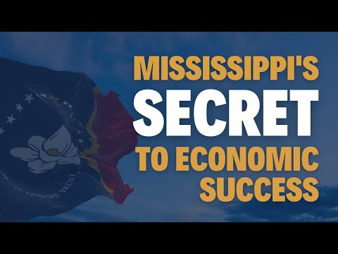 Mississippi's Secret to Economic Success