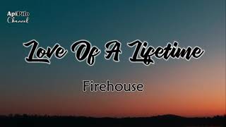Love Of A Lifetime - Firehouse