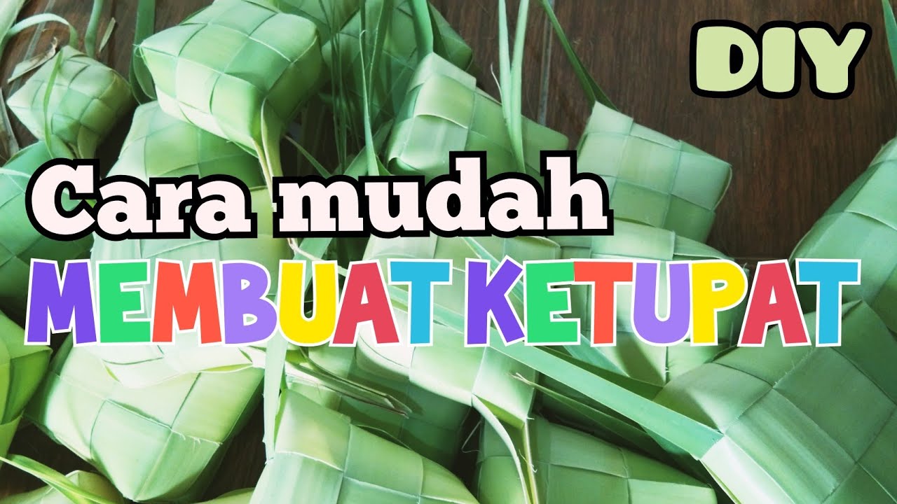 Cara Mudah Membuat ketupat  lebaran dari  daun siwalan how 