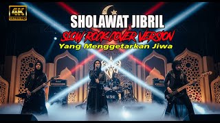 Sholawat Jibril Slow Rock Cover Version - Sholawat Jibril Pembuka Pintu Rejeki