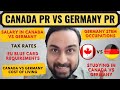 Canada PR vs Germany PR | Salary & Taxes in Canada vs Germany | Life in Canada vs Germany