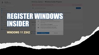 how to register windows insider program on windows 11 23h2