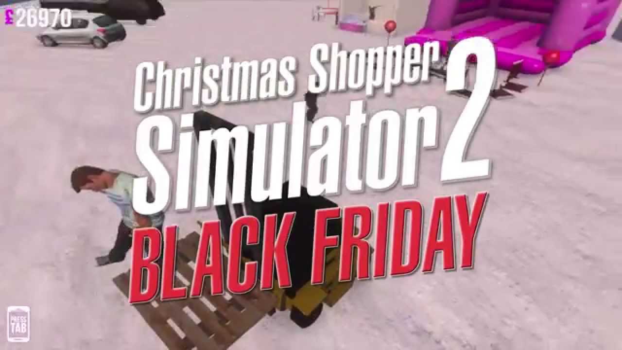 Christmas Shopper Simulator 2 Black Friday Expansion Pack YouTube