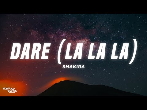 Shakira - Dare (La La La) Lyrics